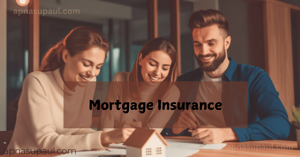 Mortgage Insurance