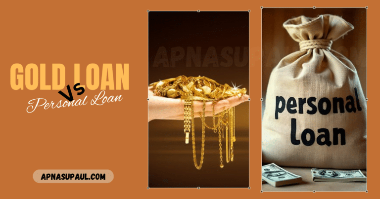 Gold Loan Vs Personal Loan: Key Differences You Must Know